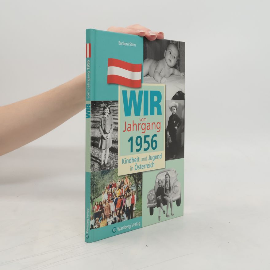 Barbara Stein Wir vom Jahrgang 1956