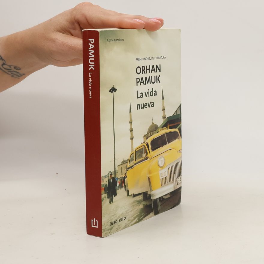 Orhan Pamuk La vida nueva
