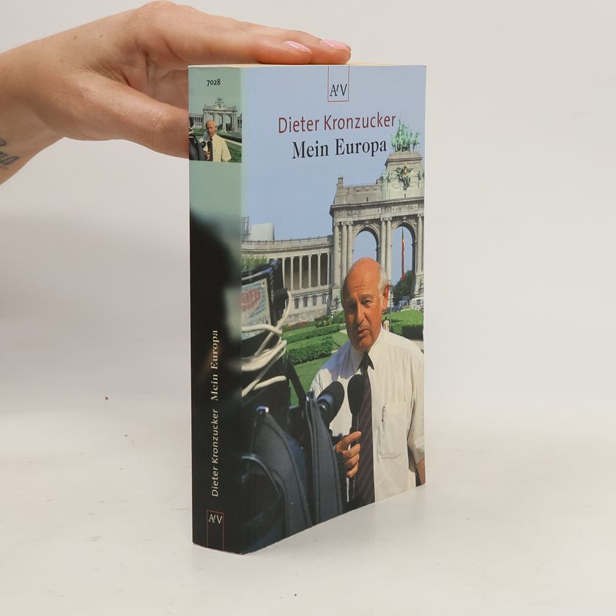 Dieter Kronzucker Mein Europa