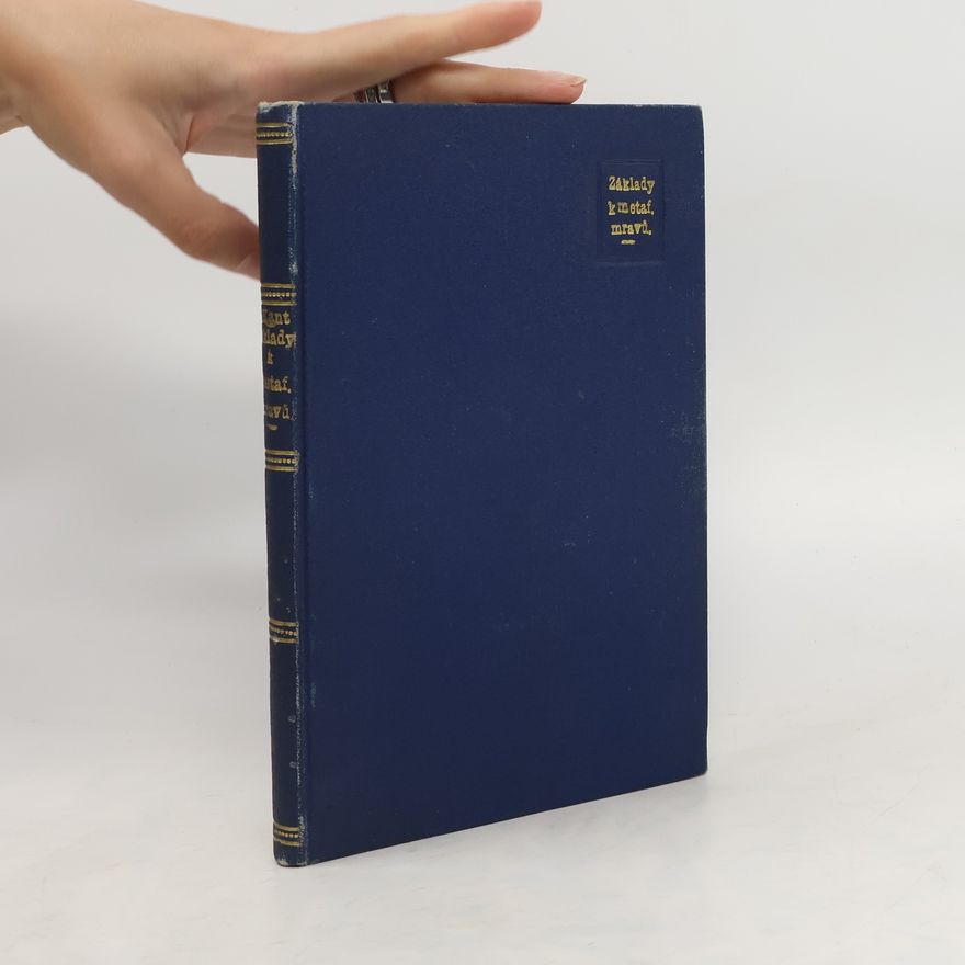 Immanuel Kant Základy k metafysice mravů