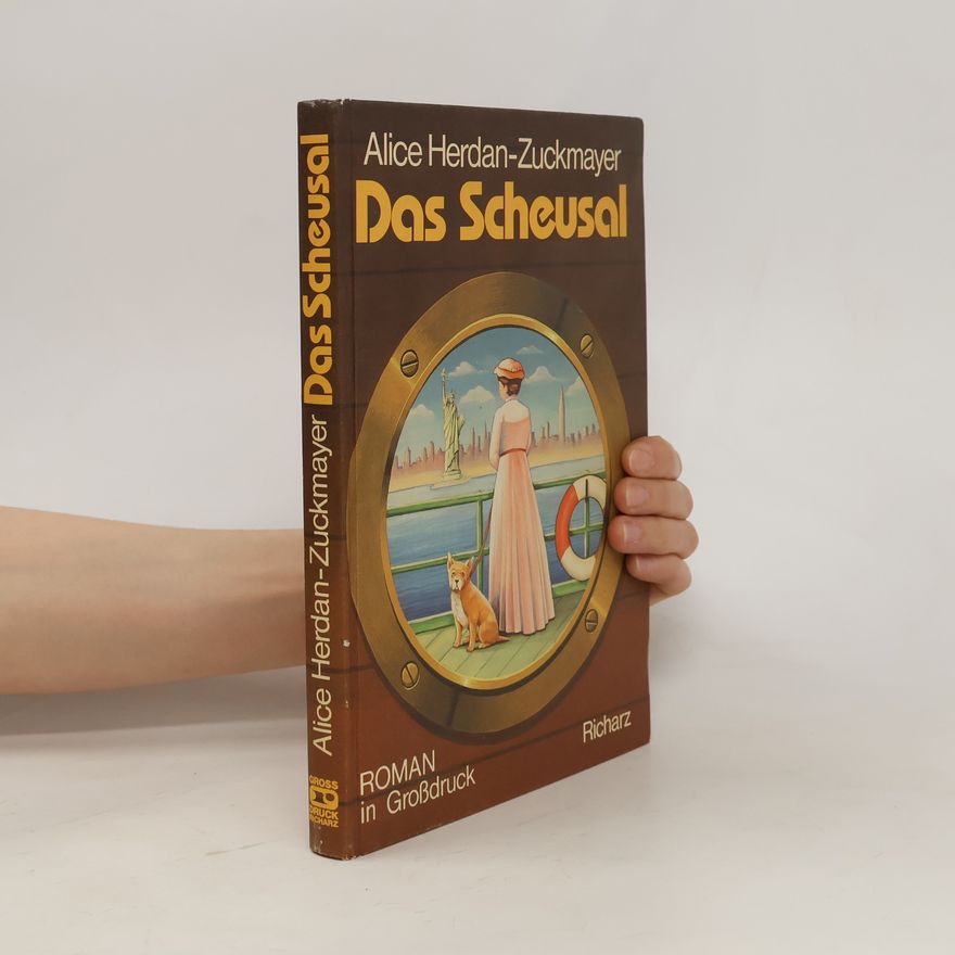 Alice Herdanová-Zuckmayerová Das Scheusal