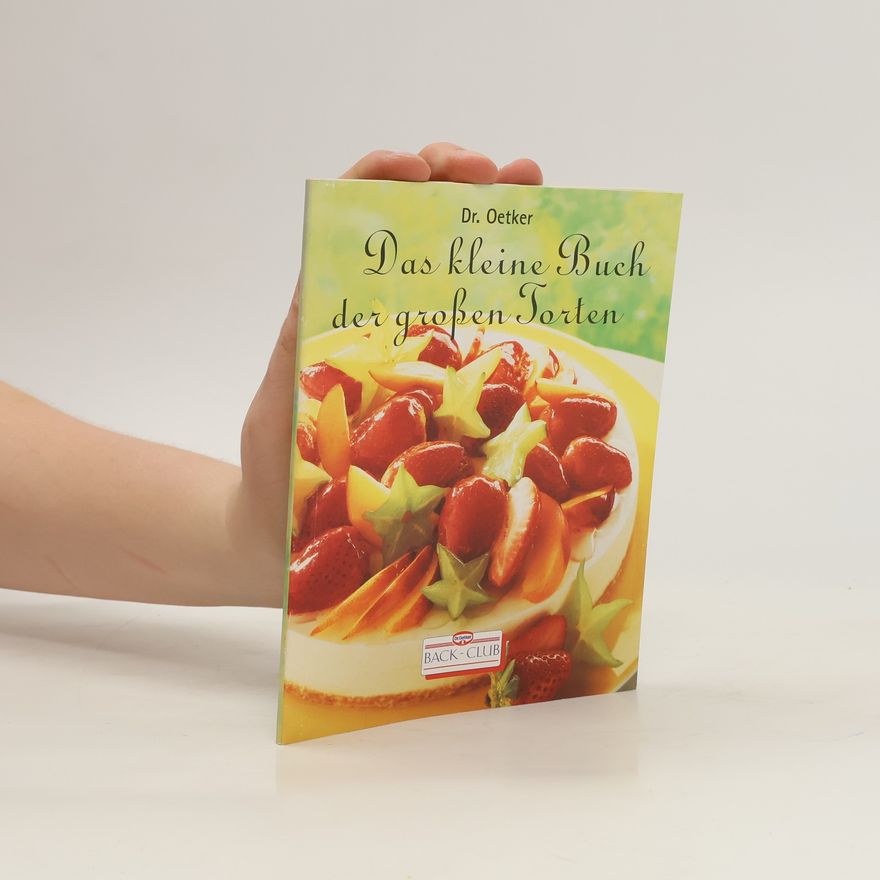 Autorenkollektiv Das kleine Buch der großen Torten