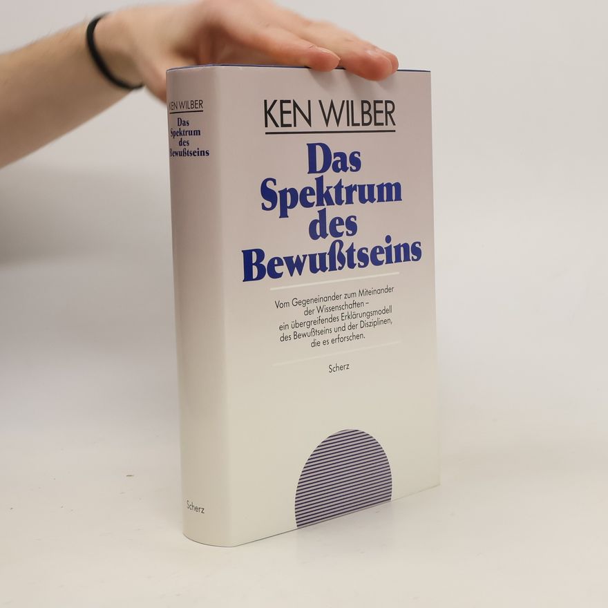 Ken Wilber Das Spektrum des Bewusstseins