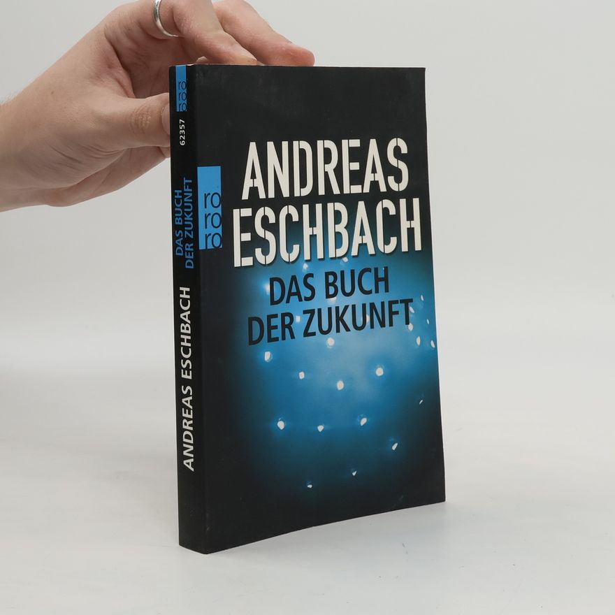 Andreas Eschbach Das Buch der Zukunft