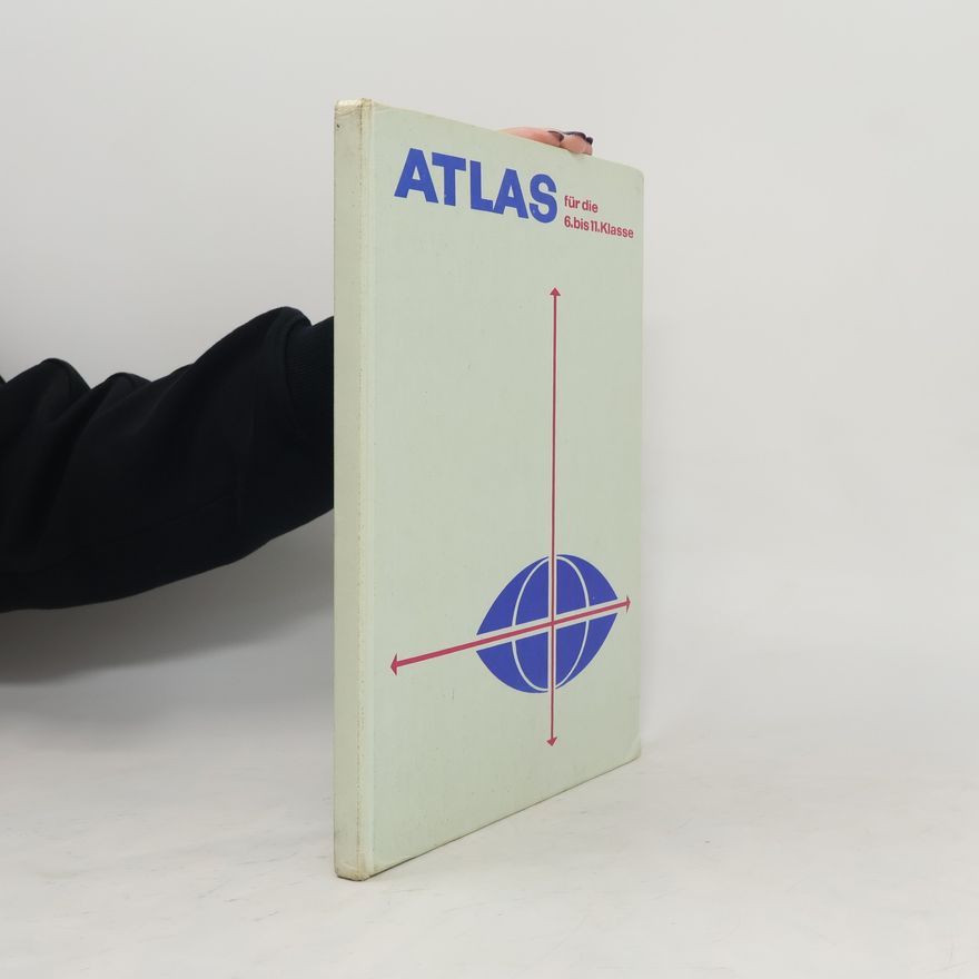 Various authors Atlas der Erdkunde für die 6. bis 11. Klasse