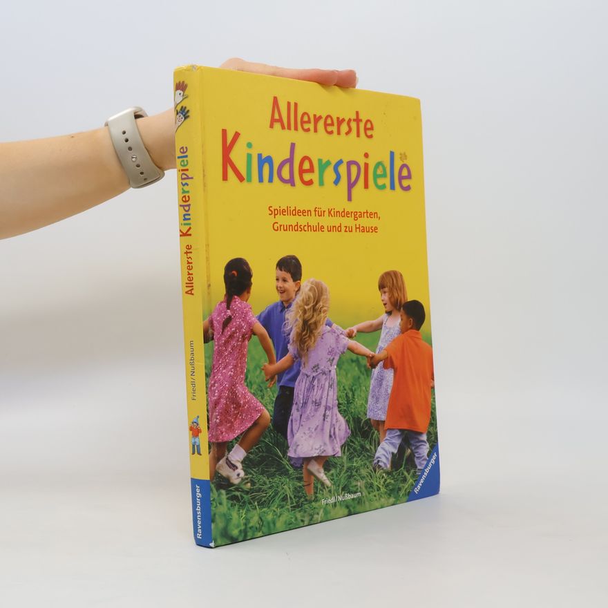 Johanna Friedl Allererste Kinderspiele