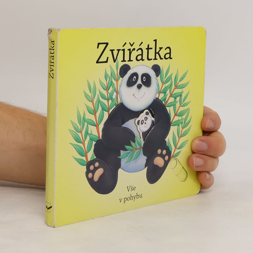 Autorenkollektiv Zvířátka. Vše v pohybu