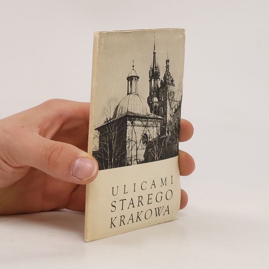 Zdzisław Wróbel Ulicami starego Krakowa