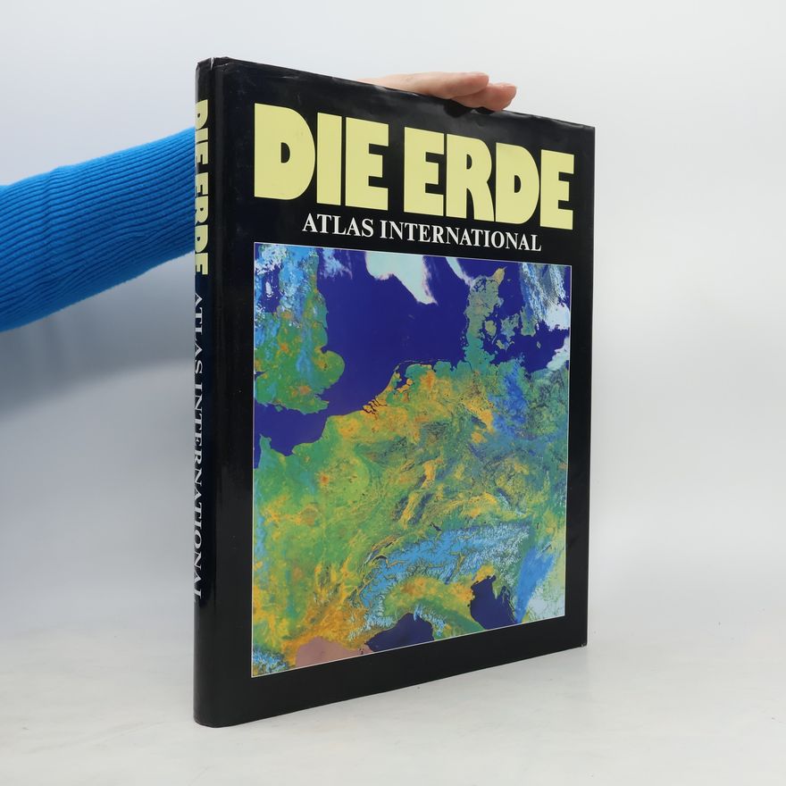 Autorenkollektiv Die Erde. Atlas International