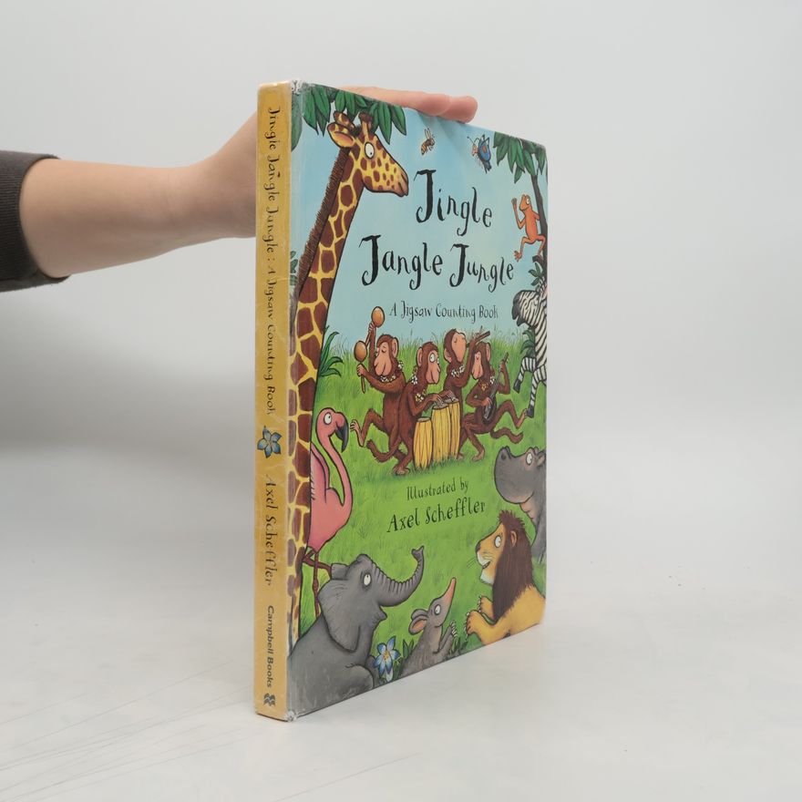 Axel Scheffler Jingle Jangle Jungle