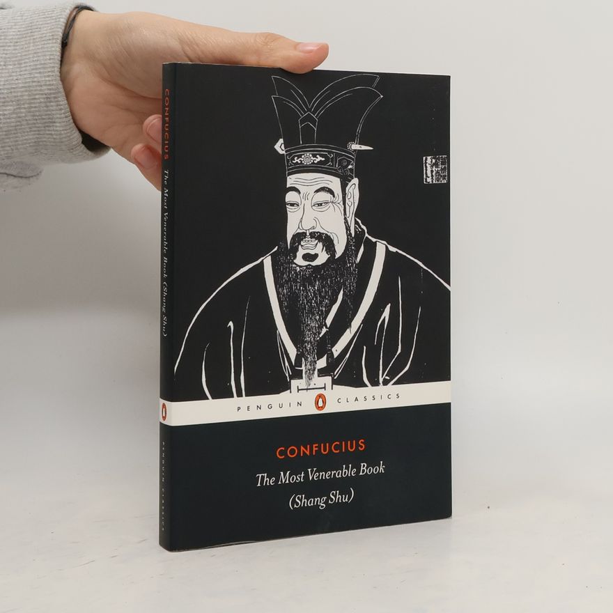 Konfucius The Most Venerable Book (Shang Shu)