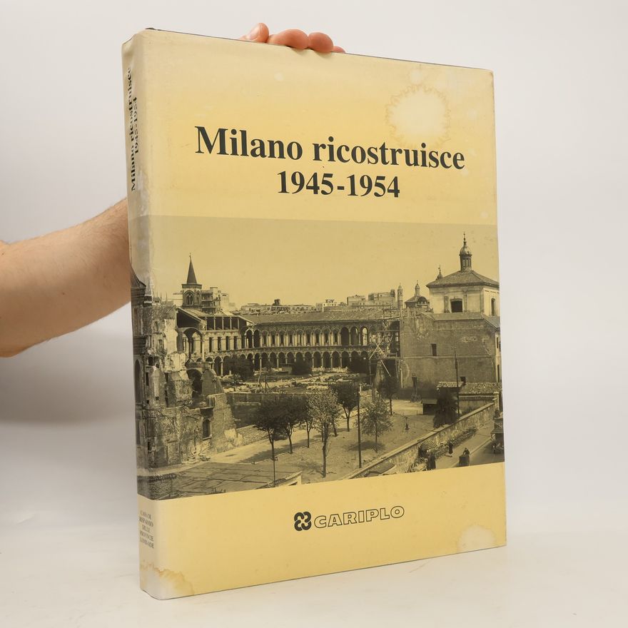 Alberto Cova Milano ricostruisce 1945-1954