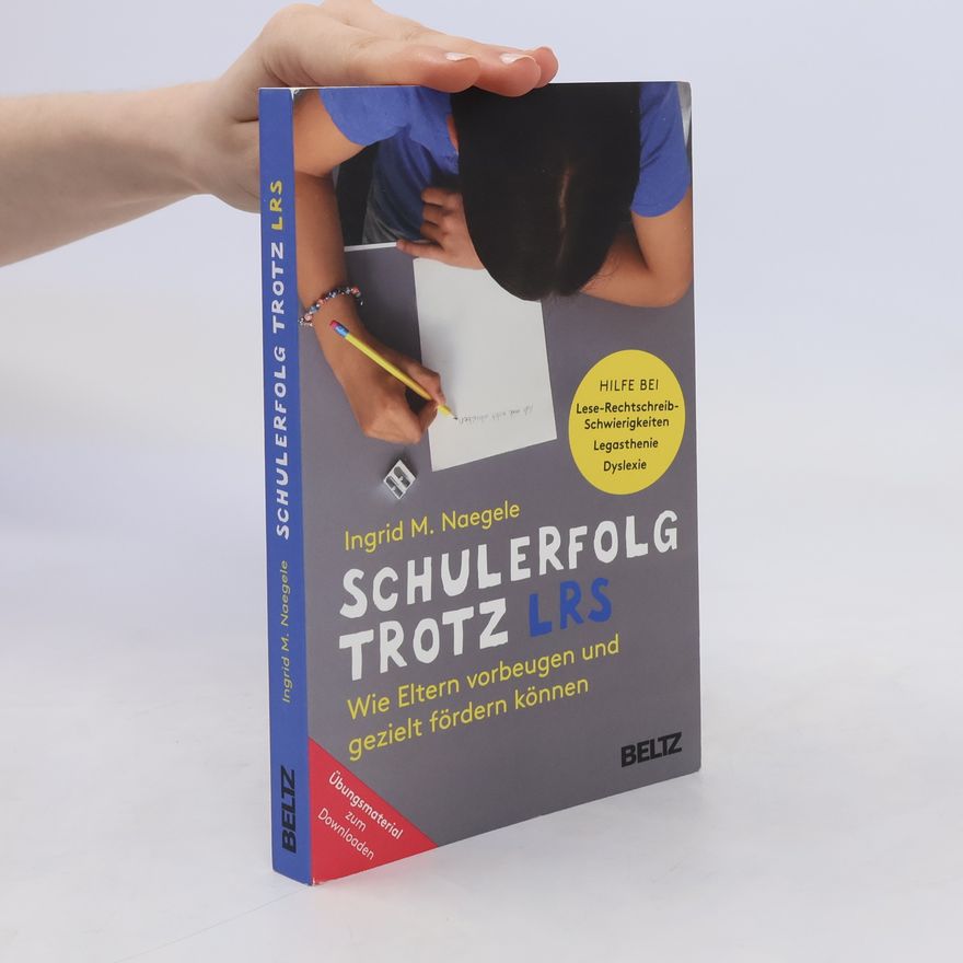 Ingrid M. Naegele Schulerfolg trotz LRS