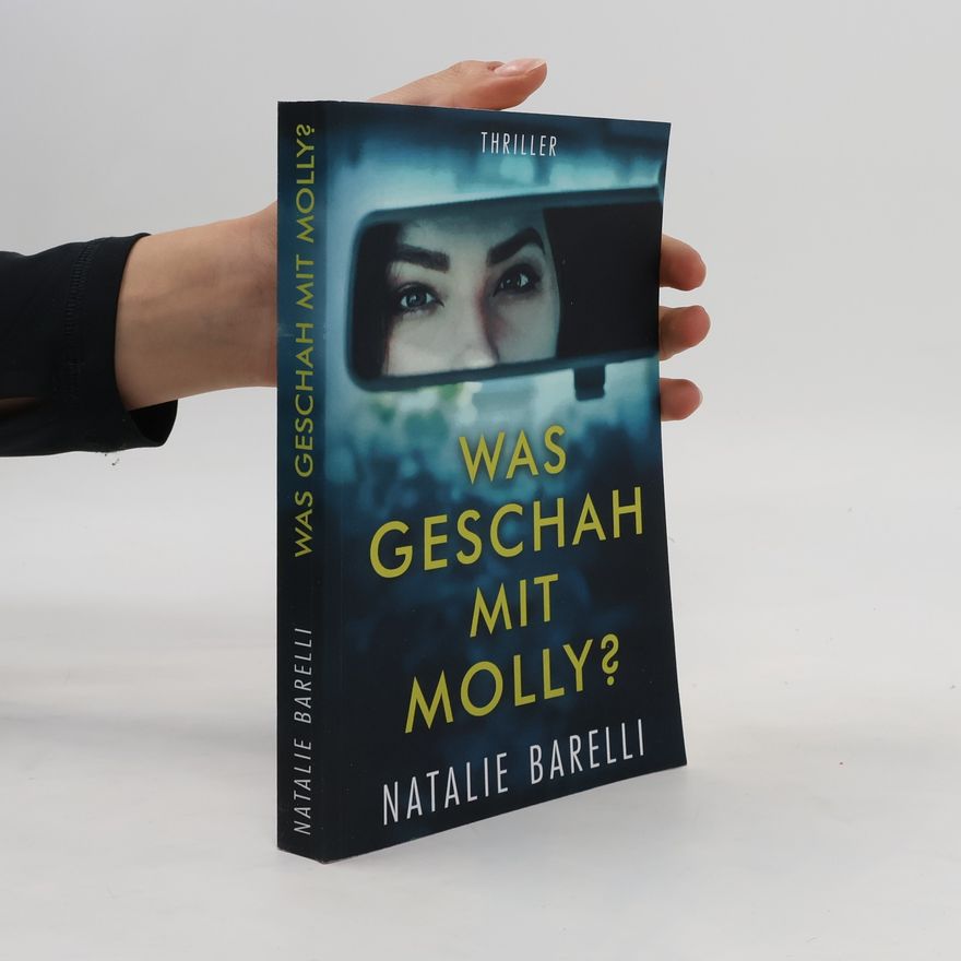 Natalie Barelli Was geschah mit Molly?
