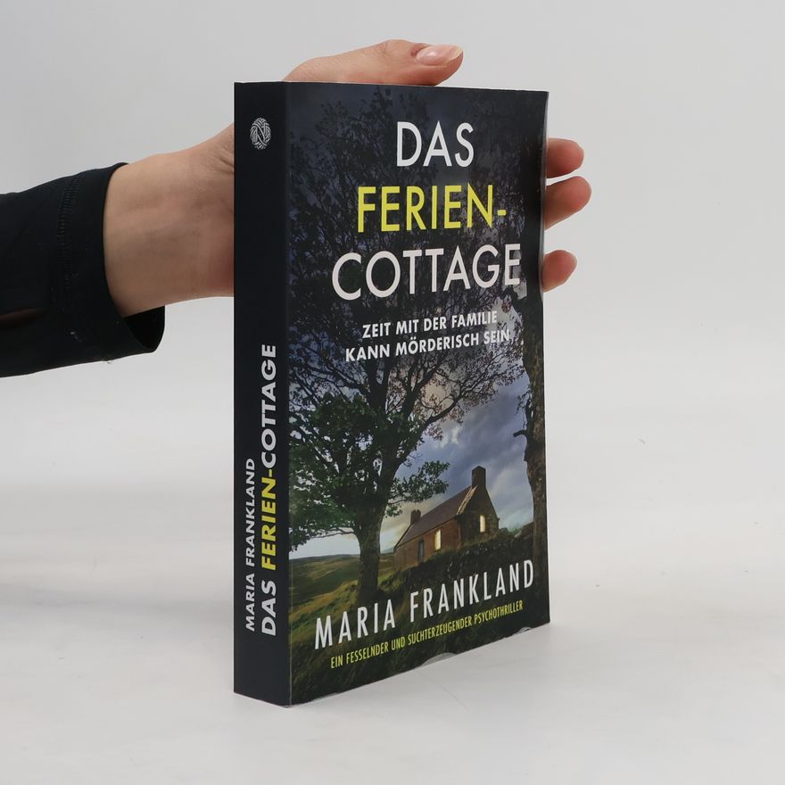 Maria Frankland Das Ferien-Cottage