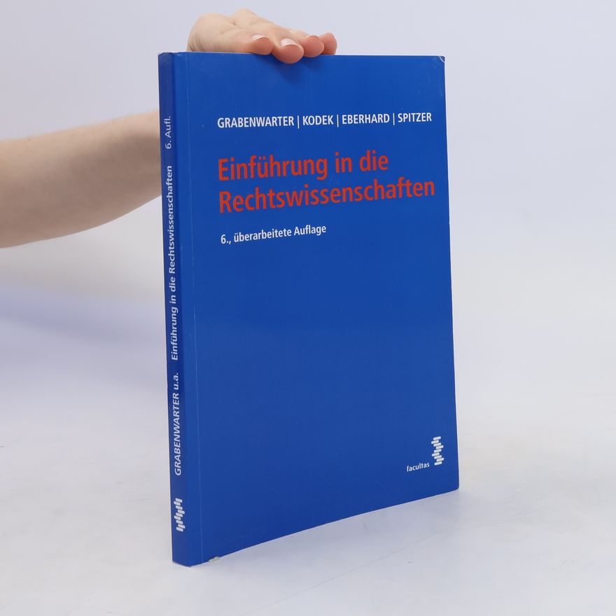 Christoph Grabenwarter Einführung in die Rechtswissenschaften