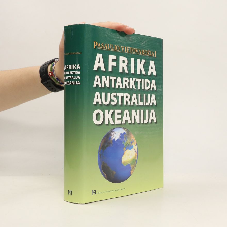 Antanas Pakerys Pasaulio vietovardžiai. Afrika. Antarktida. Australija. Okeanija