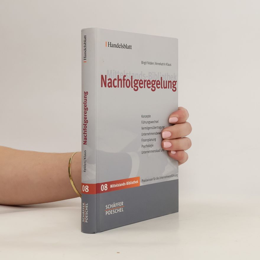 Birgit Felden Nachfolgeregelung