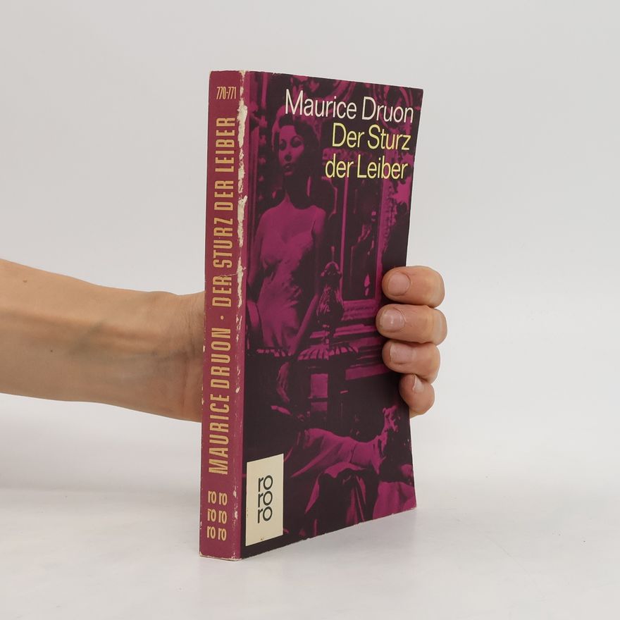 Maurice Druon Der Sturz der Leiber