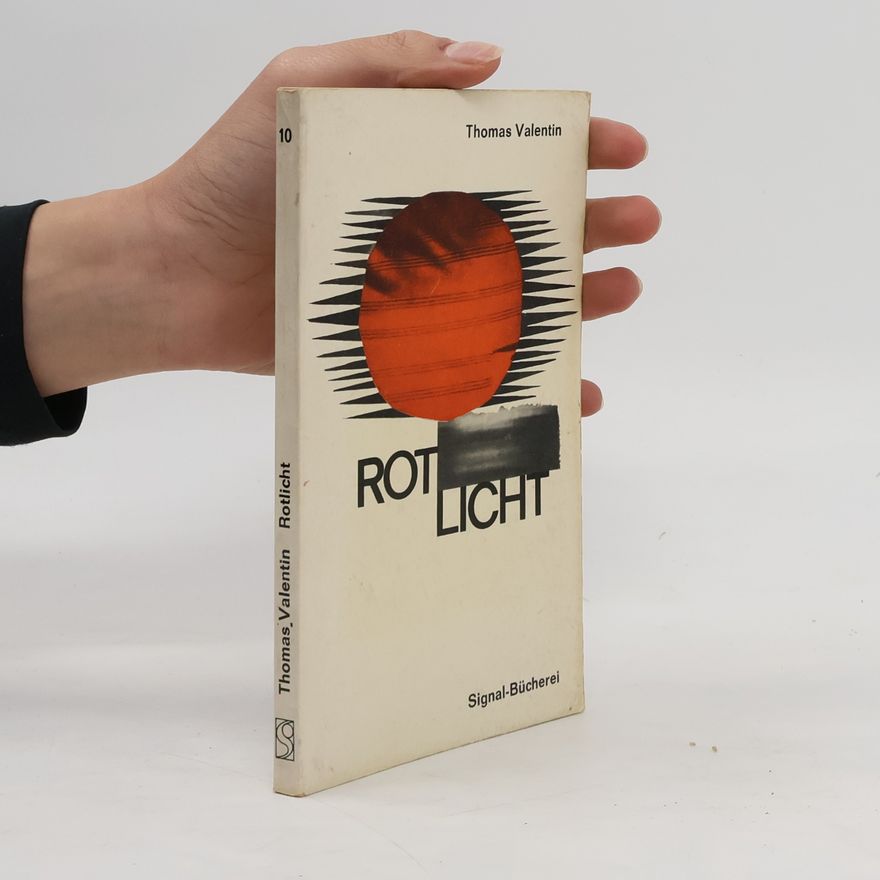 Thomas Valentin Rotlicht