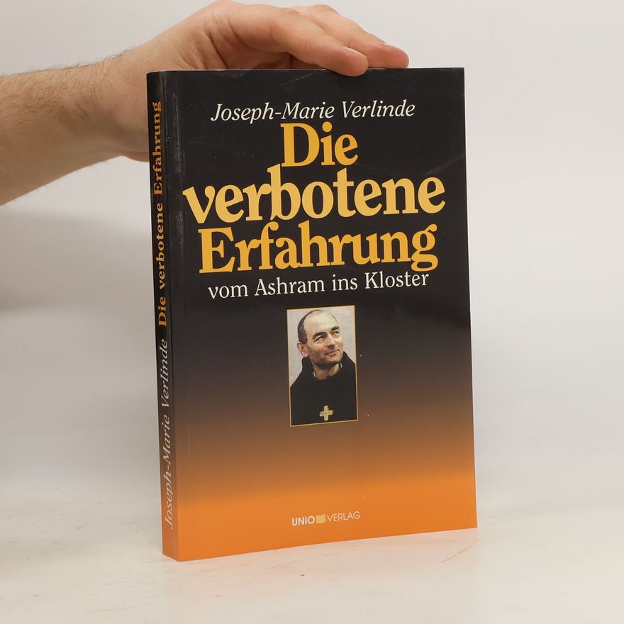 Joseph-Marie Verlinde Die verbotene Erfahrung