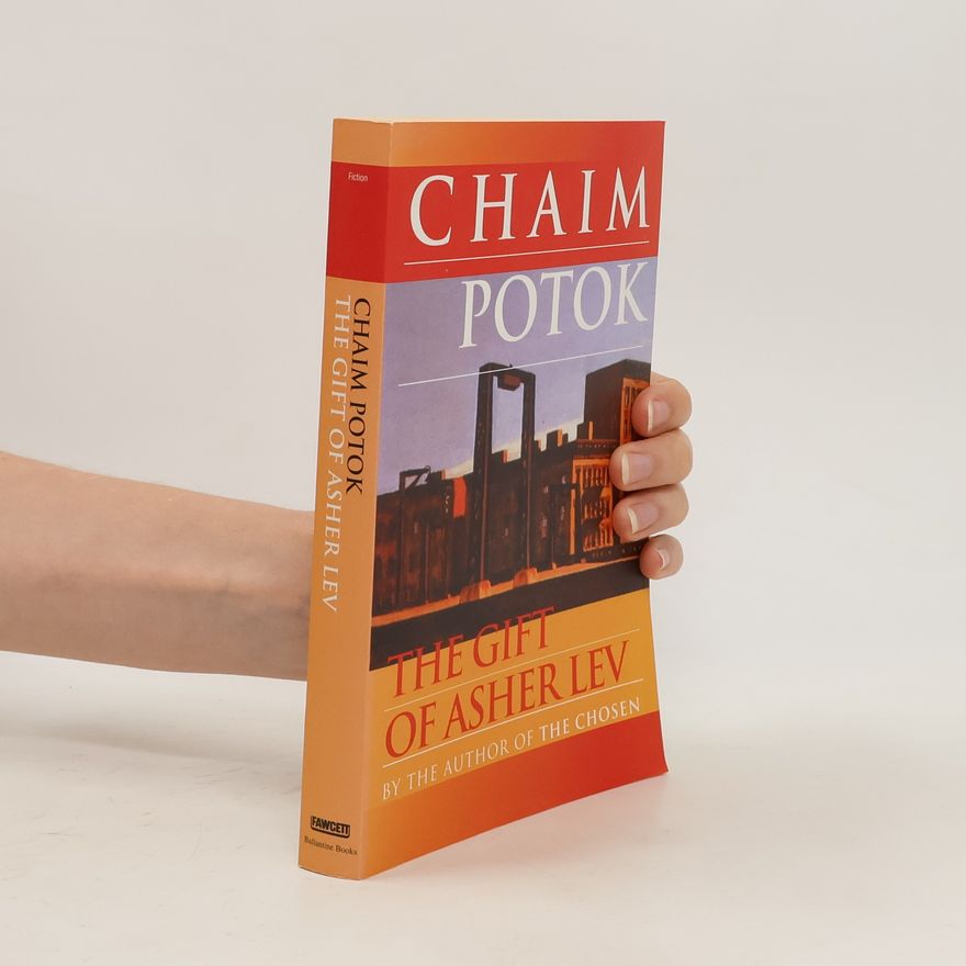 Chaim Potok Gift of Asher Lev
