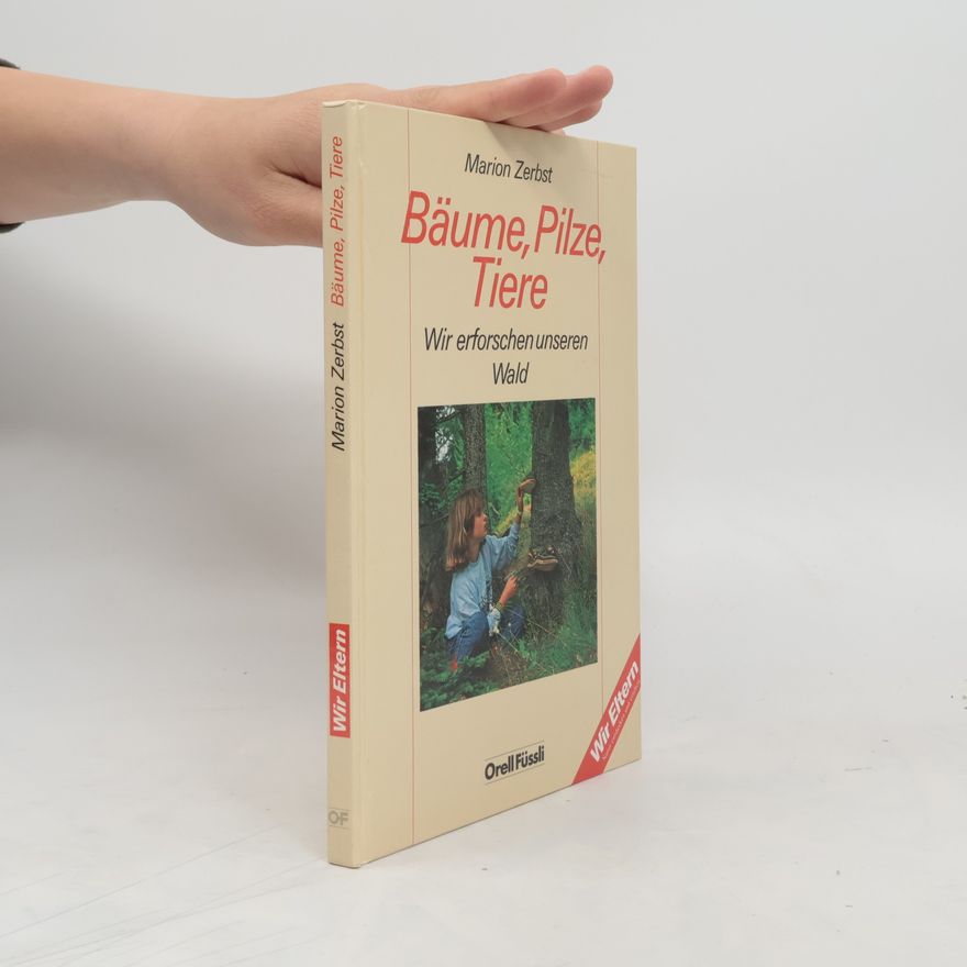 Marion Zerbst Bäume, Pilze, Tiere