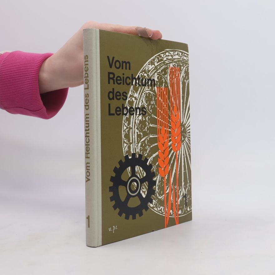 Autorenkollektiv Vom Reichtum des Lebens 1