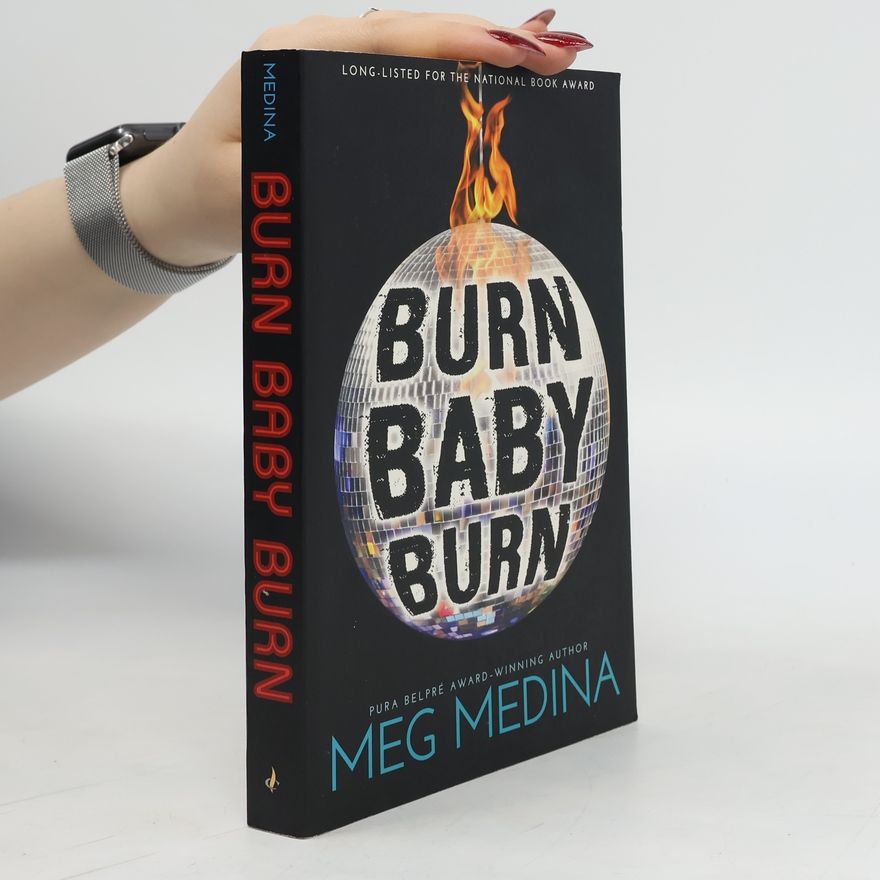 Meg Medina Burn Baby Burn