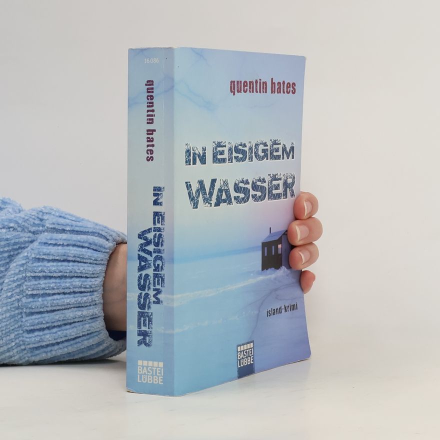 Quentin Bates In eisigem Wasser