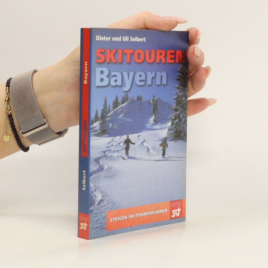 Hans-Dieter Seibert Skitouren Bayern