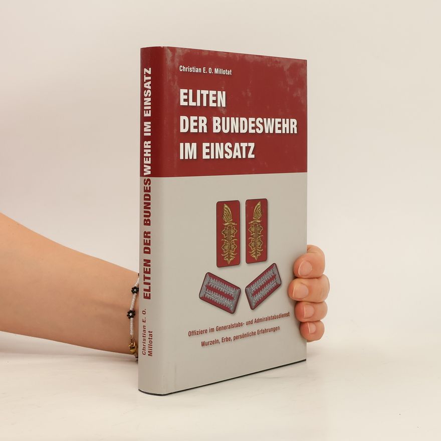 Christian Millotat Eliten der Bundeswehr im Einsatz