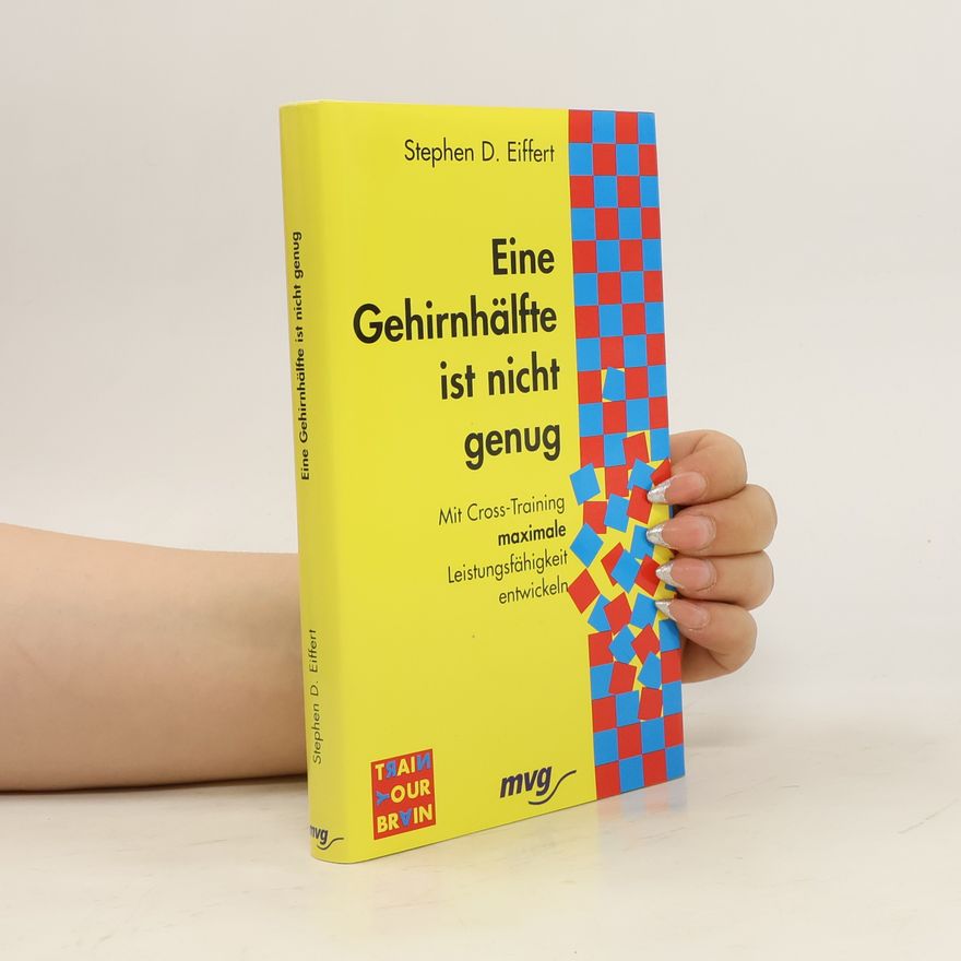 Stephen D. Eiffert Eine Gehirnhälfte ist nicht genug!