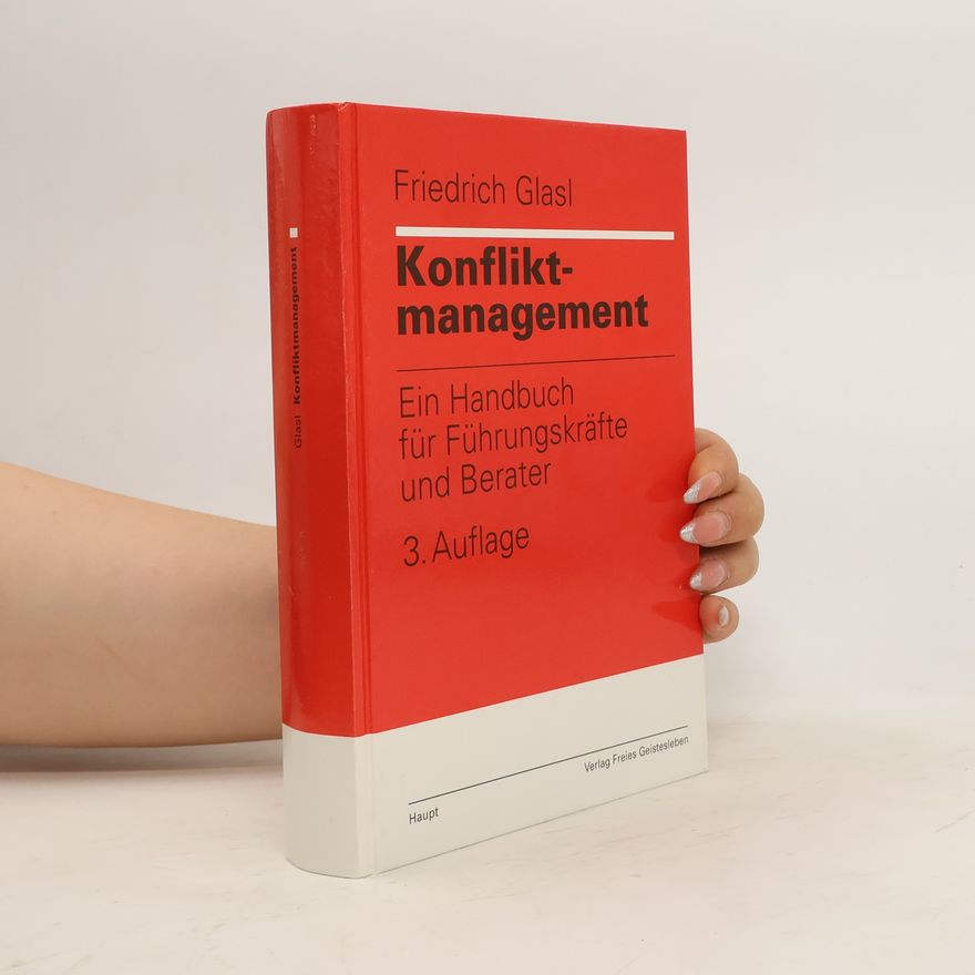 Friedrich Glasl Konfliktmanagement
