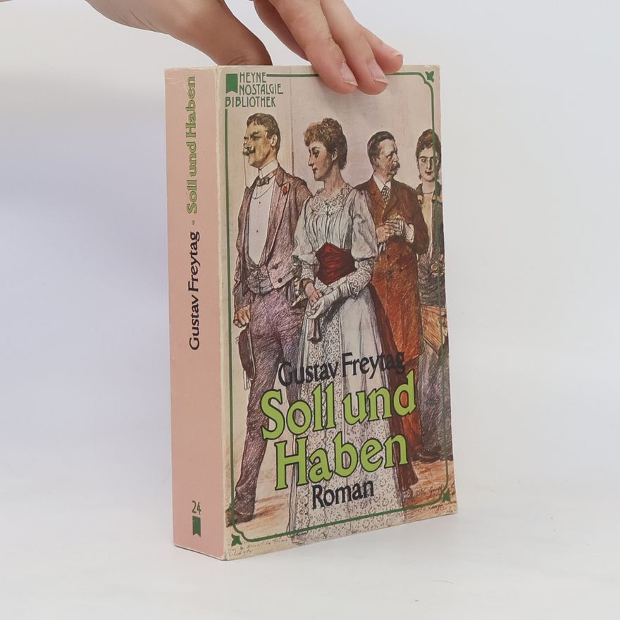 Gustav Freytag Soll und Haben