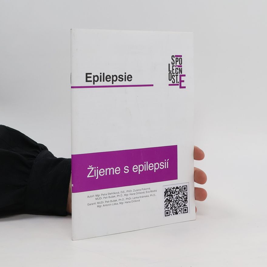 Petra Stehlíková Epilepsie - Žijeme s epilepsií