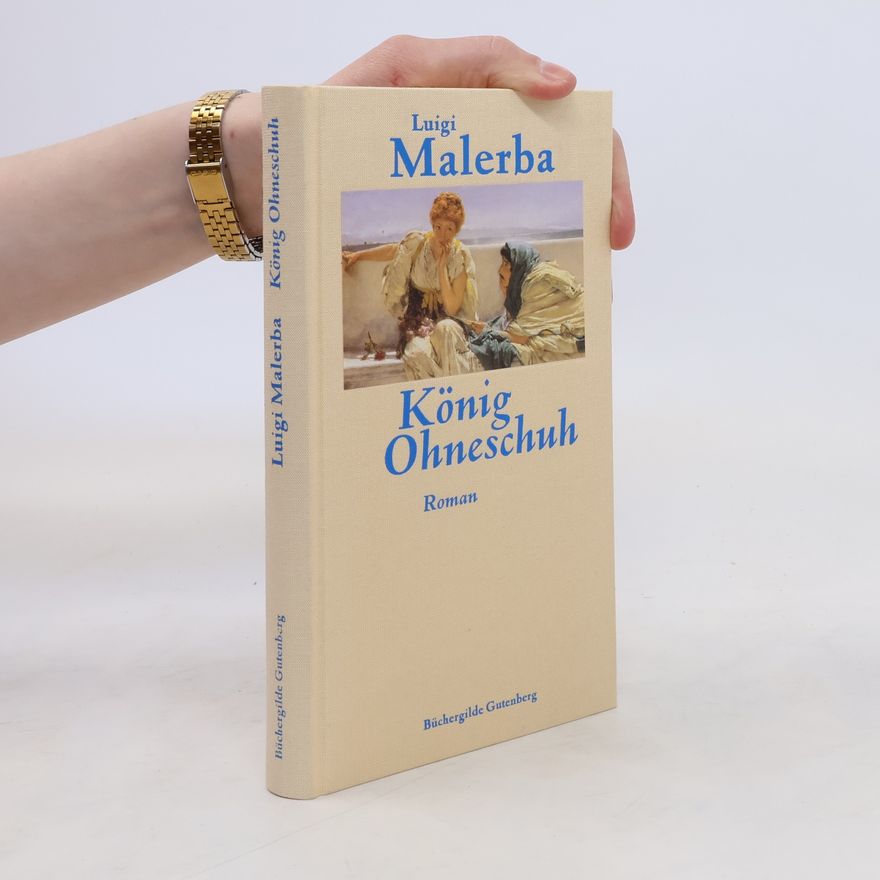 Luigi Malerba König Ohneschuh