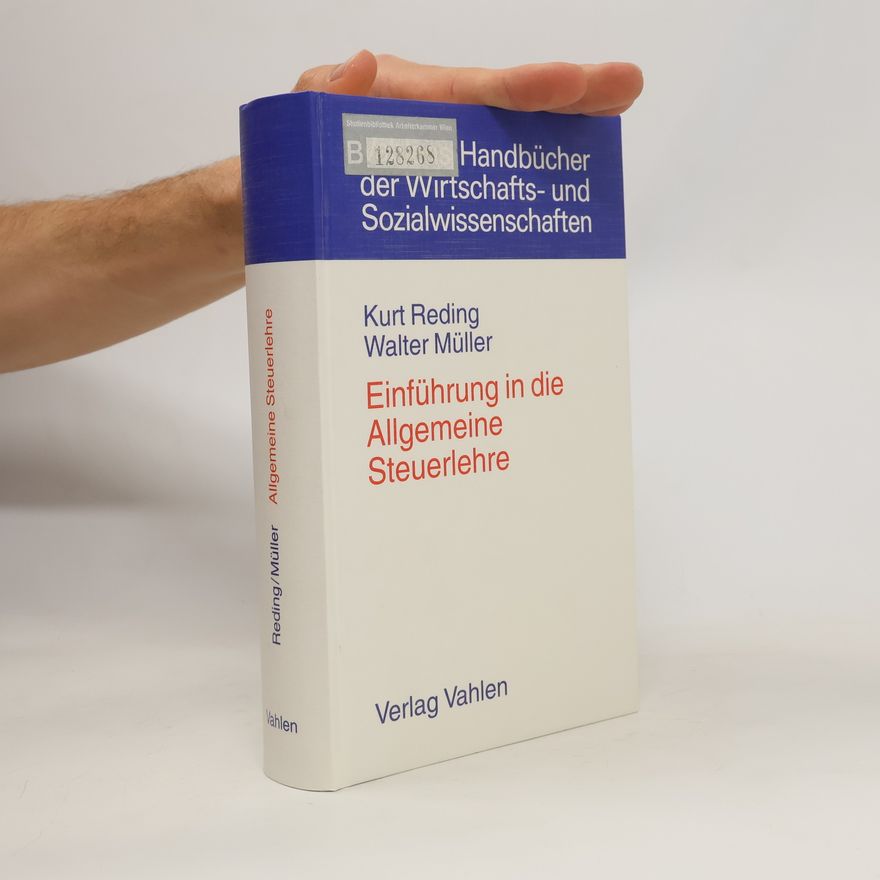 Kurt Reding Einführung in die allgemeine Steuerlehre