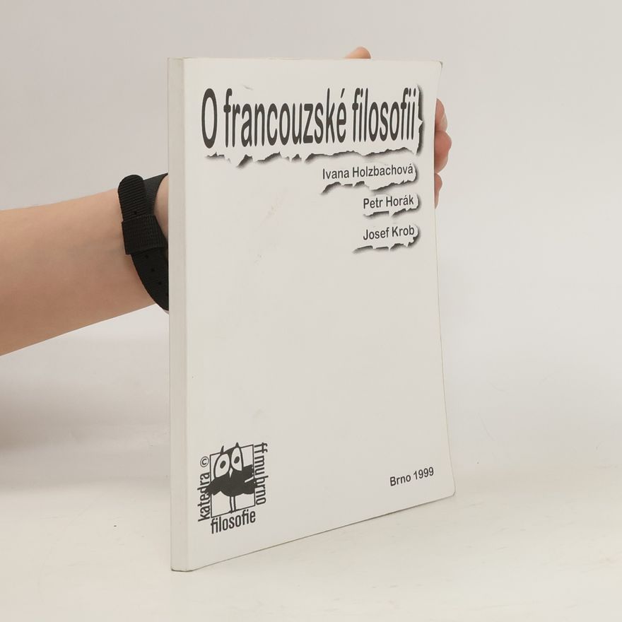 Petr Horák O francouzské filosofii