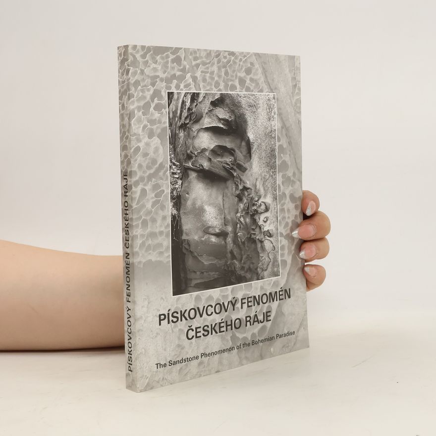 Autores varios Pískovcový fenomén Českého ráje