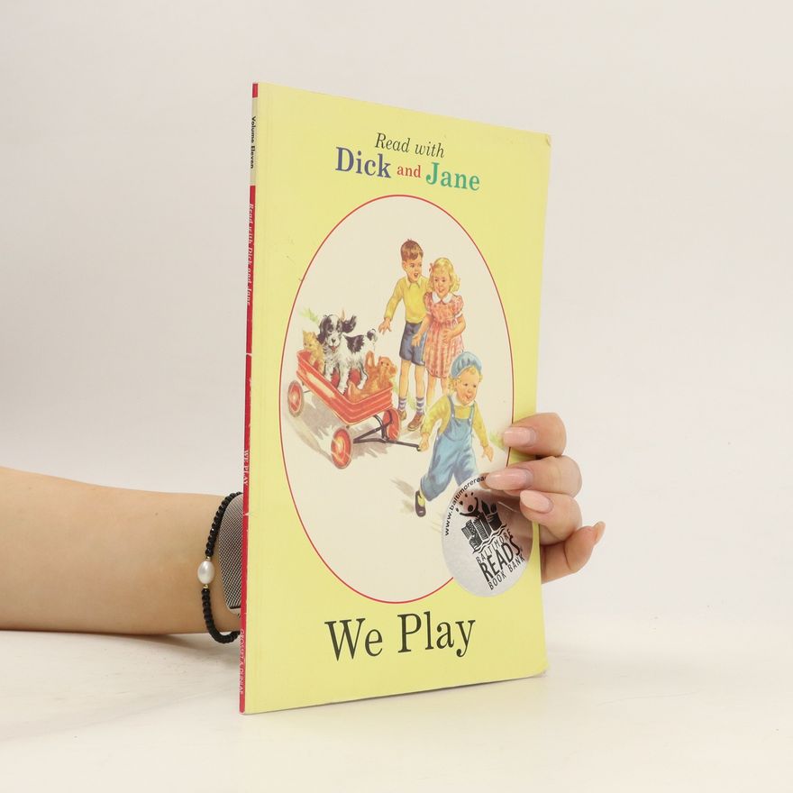 PENGUIN YOUNG READERS Dick and Jane: We Play