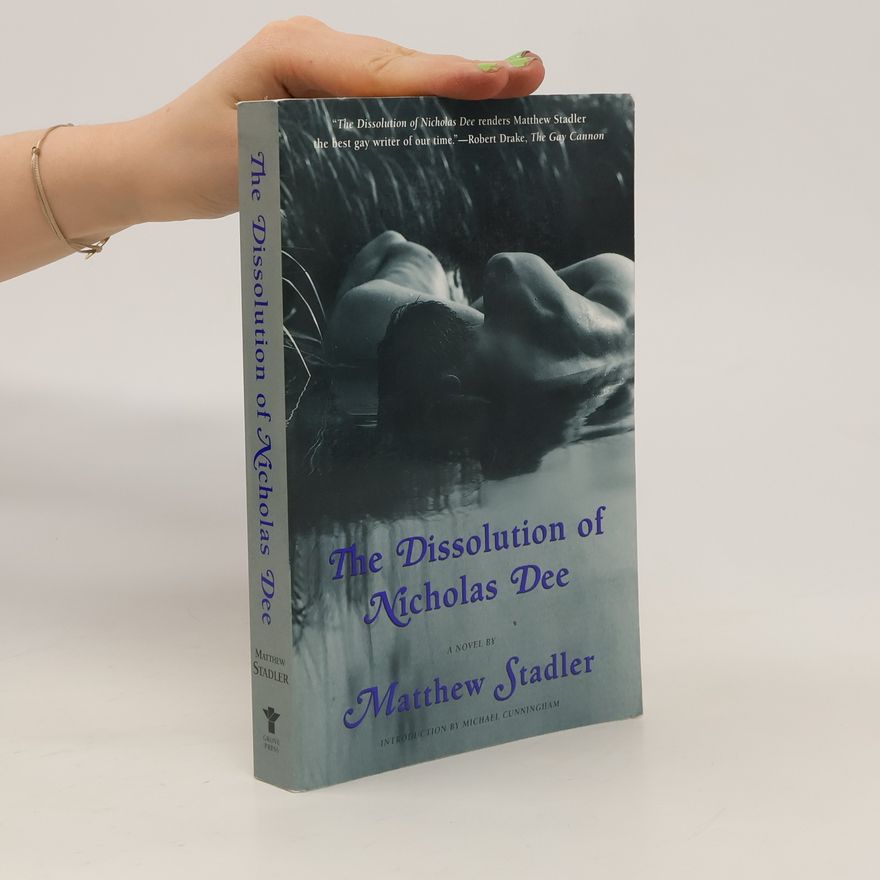 Matthew Stadler The Dissolution of Nicholas Dee