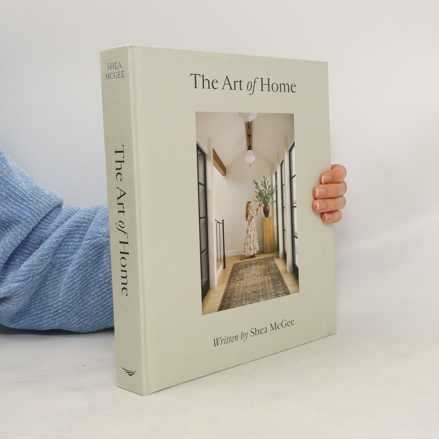 Shea McGee The Art of Home