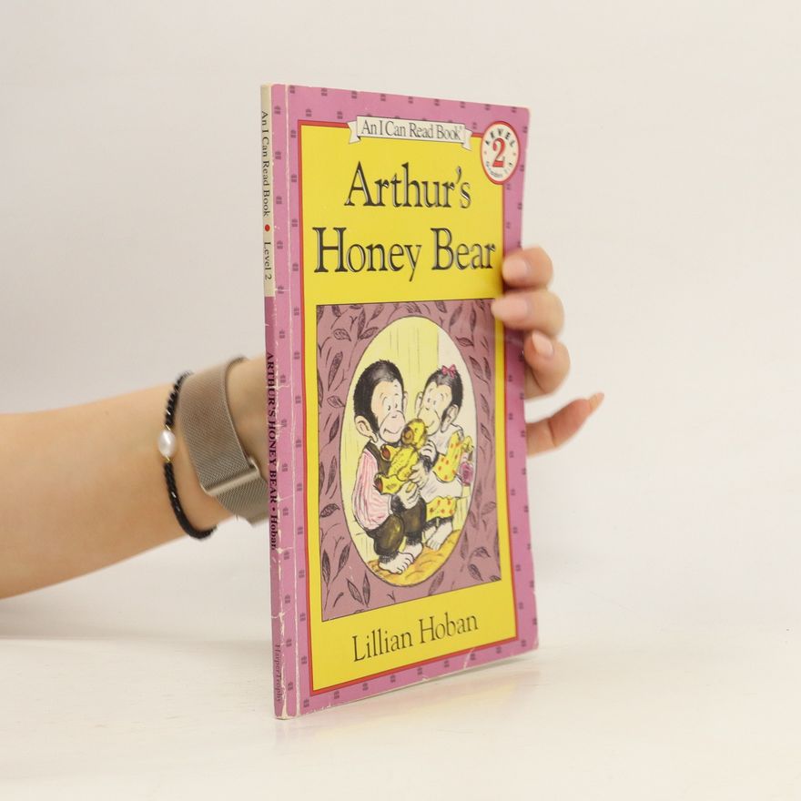 Lillian Hoban Arthur's Honey Bear