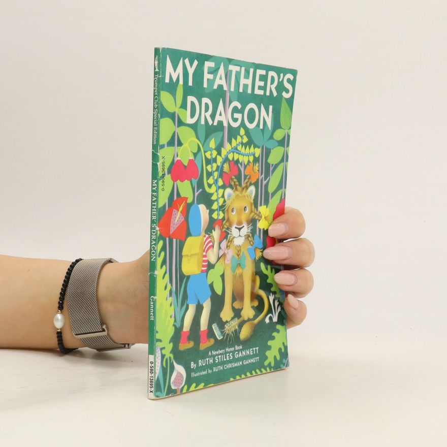 Ruth Stiles Gannett My Father's Dragon