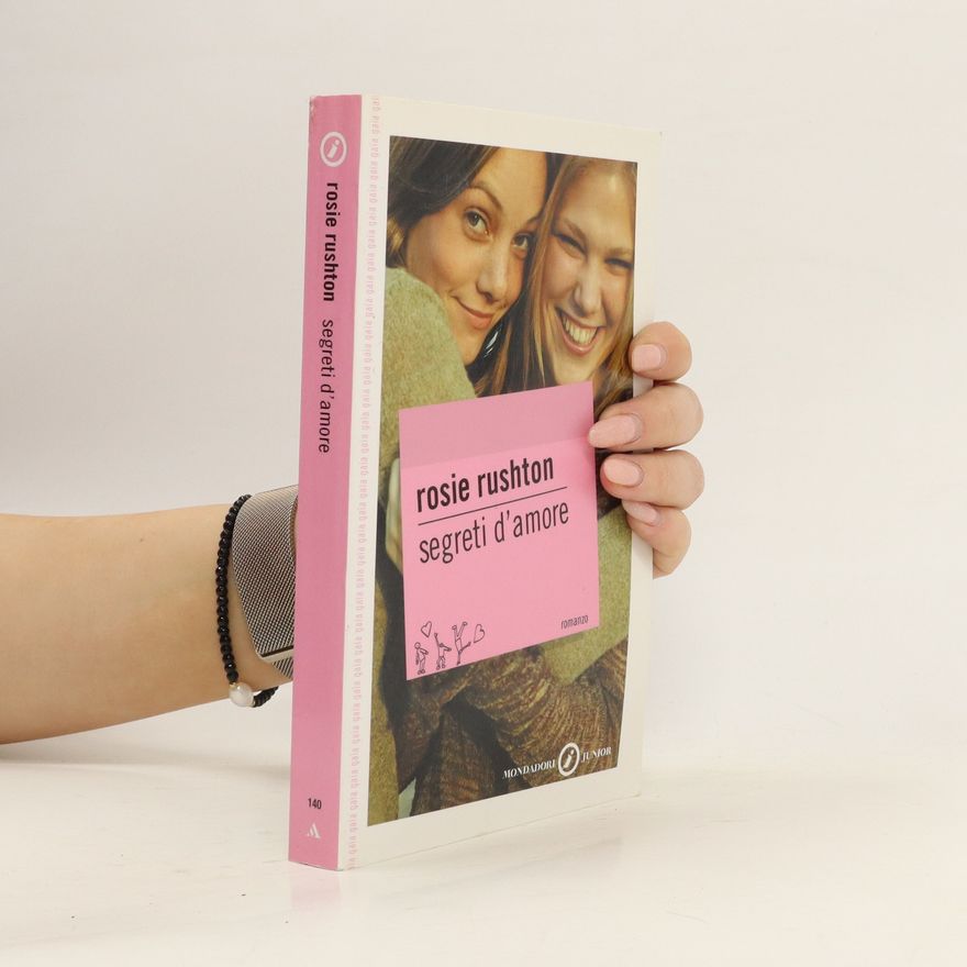 Rosie Rushton Segreti d'amore