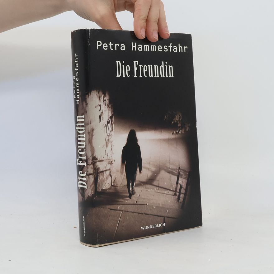 Petra Hammesfahr Die Freundin