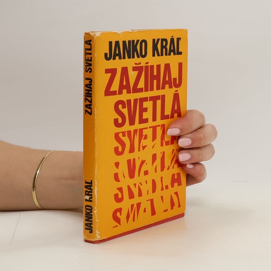 Janko Kráľ Zažíhaj svetlá