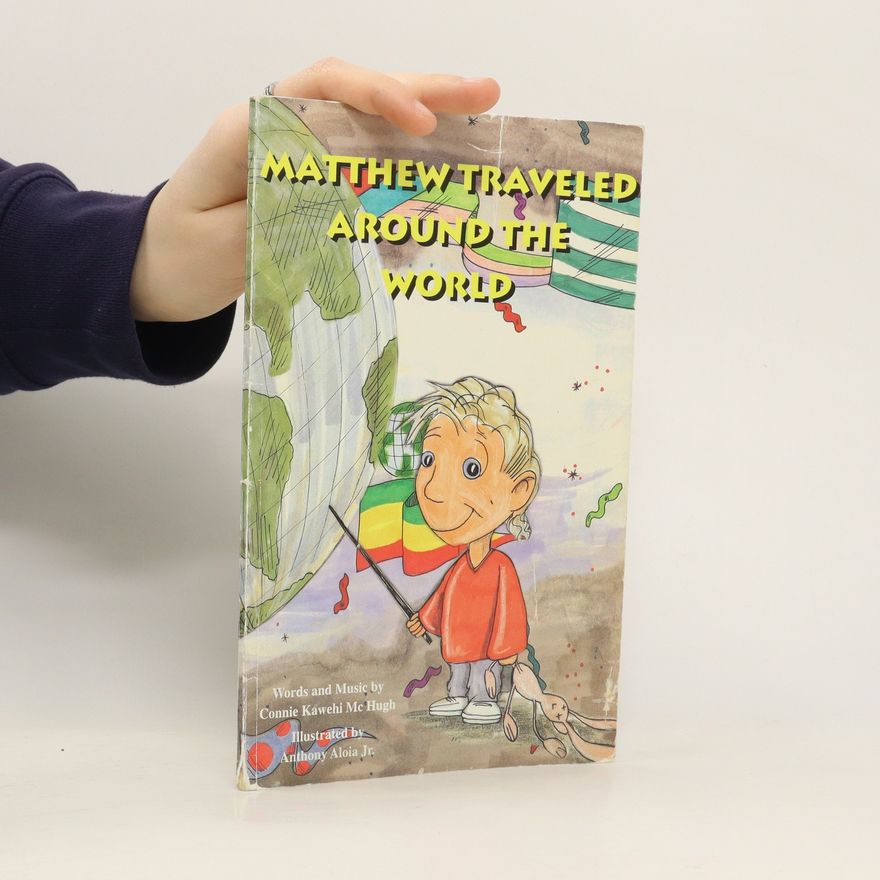 Anthony Aloia Jr. Matthew Traveled Around the World