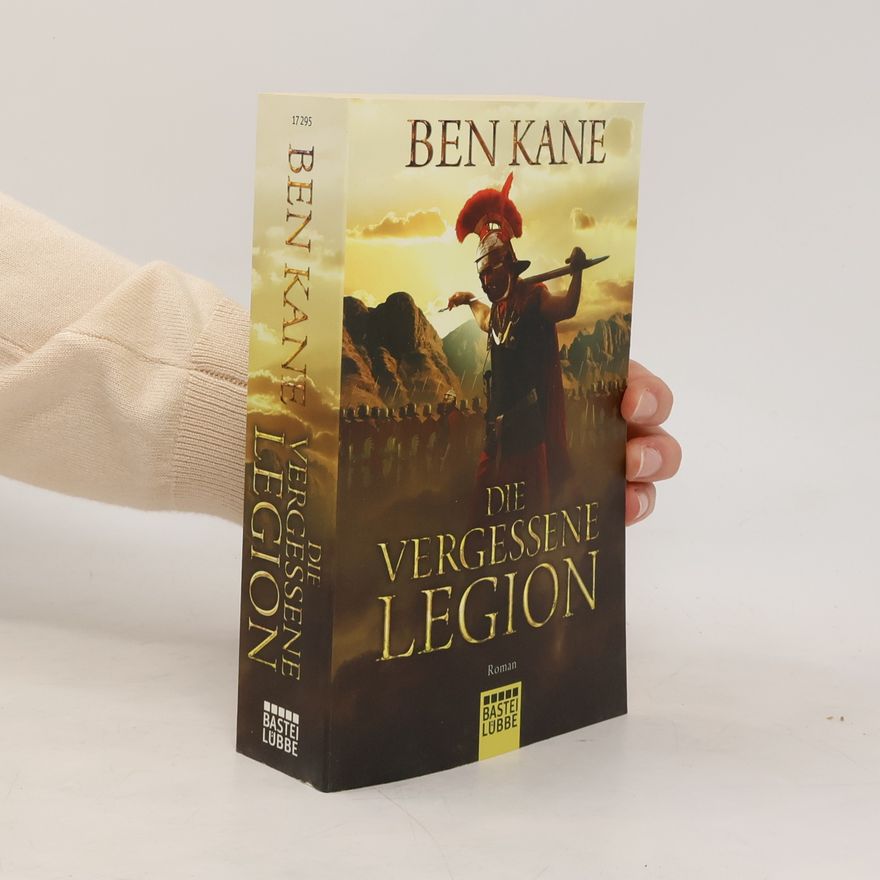 Ben Kane Die vergessene Legion
